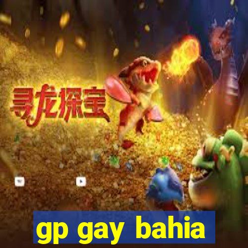 gp gay bahia